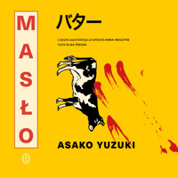 Masło - Yuzuki Asako - ebook + audiobook + książka