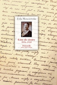Listy do siostry 1896-1933. Dziennik 1891-1895 (1950) - Moraczewska Zofia - książka