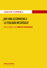 ¿Hay una alternativa a la teología metafísica? - Oscar Correa - ebook