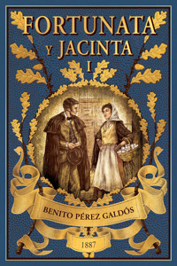 Fortunata y Jacinta I - Benito Pérez Galdós - ebook