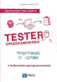 Tester oprogramowania Przygotowanie do egzaminu z testowania oprogramowania - Zmitrowicz Karolina - książka