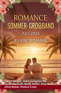 Romance Sommer-Großband Juli 2026 - 8 Liebesromane - Sidney Gardner - ebook