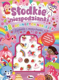 28 pachnących naklejek SŁODKIE NIESPODZIANKI - Elżbieta Korolkiewicz - książka