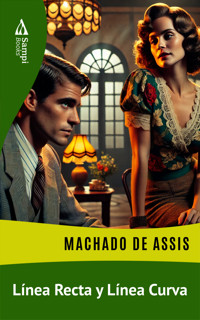 Línea Recta y Línea Curva - Machado de Assis - ebook