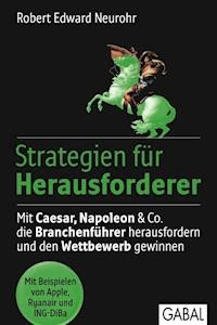 Strategien für Herausforderer - Robert Edward Neurohr - ebook