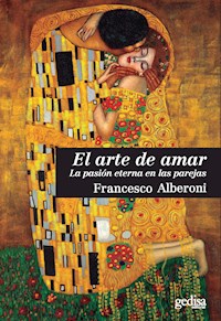 El arte de amar - Francesco Alberoni - ebook