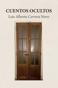 Cuentos ocultos - Luis Alberto Cervera Novo - ebook