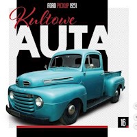 Kultowe Auta 16 Ford Pickup 1951 -  - książka