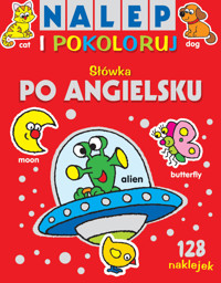 Nalep i pokoloruj. Słówka po angielsku - zbiorowa praca - książka