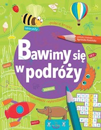 Bawimy się w podróży - Agnieszka Kamińska - książka
