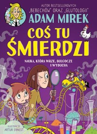 Coś tu śmierdzi - Mirek Adam - książka