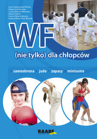 WF (nie tylko) dla chłopców - Dębczyńska-Wróbel Iwona, Kitowska Małgorzata, Moneta-Milewska Lucyna, Rokita Mariusz - książka