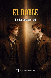 El doble - Fiódor Dostoyevski - ebook