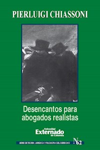 Desencantos para abogados realistas - Chiassoni Pierluigi - ebook