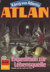 Atlan 490: Expedition zur Lebensquelle - Marianne Sydow - ebook