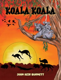 Koala Koala - Joan Keir Burnett - ebook