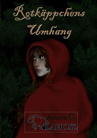 Rotkäppchensumhang - Amelie C. Vlahosz - ebook