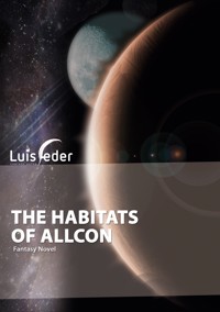 The Habitats Of Allcon - Luis Feder - ebook
