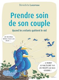 Prendre soin de son couple - Bénédicte Lucereau - ebook