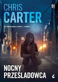 Nocny Prześladowca - Chris Carter - ebook + audiobook + książka