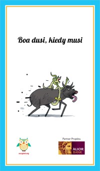 Boa dusi kiedy musi - Fundacja Zaczytani.org - darmowy ebook + audiobook