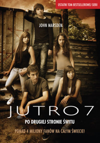 Jutro 7 Po drugiej stronie świtu - Marsden John - książka