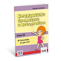 Przyjaciele Gramatyki i Ortografika Klasa 3 - Rosłoniec Mariola - książka