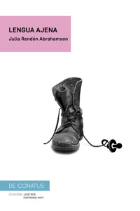 Lengua ajena - Julia Rendón Abrahamson - ebook