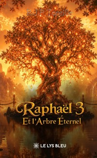 Raphaël 3 - R.J.P Toreille - ebook