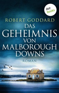 Das Geheimnis von Malborough Downs - Goddard Robert - ebook