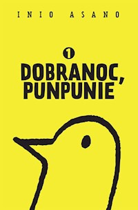 Dobranoc, Punpunie 1 - Inio Asano - książka