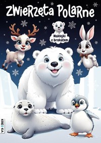 Zwierzęta polarne - zbiorowa praca - książka