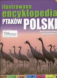 Ilustrowana encyklopedia ptaków Polski -  - książka