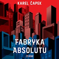 Fabryka Absolutu - Karel Čapek - ebook + audiobook