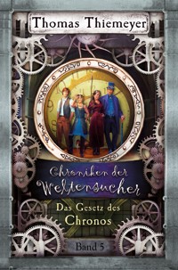 Das Gesetz des Chronos - Thomas Thiemeyer - ebook