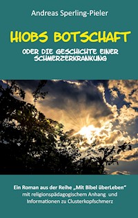 Hiobs Botschaft - Andreas Sperling-Pieler - ebook