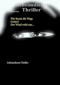 Wer kennt die Wege Gottes? Der Wind weht uns ... - Eduardo Esmi - ebook
