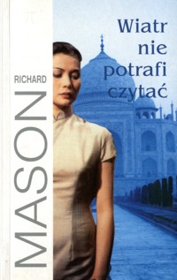 Wiatr nie potrafi czytać - Richard Mason - ebook