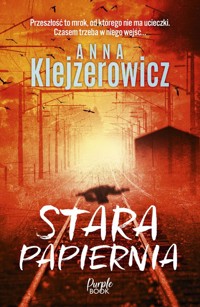 Stara papiernia - Anna Klejzerowicz - ebook + audiobook + książka