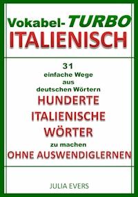 Vokabel-Turbo Italienisch - Julia Evers - ebook
