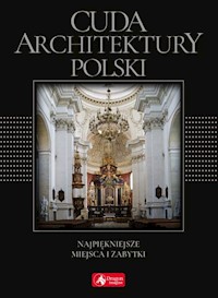 Cuda architektury Polski - Adamska Monika, Siewak-Sojka Zofia - książka