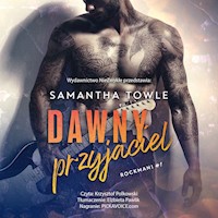 Dawny Przyjaciel - Samantha Towle - ebook + audiobook
