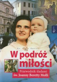 W podróż miłości - Gąsior Piotr - książka