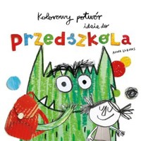 Kolorowy potwór idzie do przedszkola - Anna Llenas - książka
