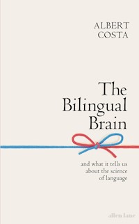 The Bilingual Brain - Costa	 Albert - książka