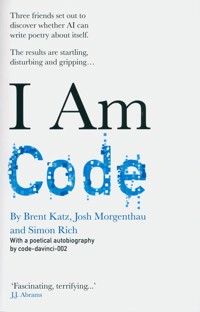I am Code - Morgenthau Josh, Katz	 Brent, Rich Simon - książka