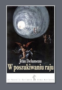 W poszukiwaniu raju - Delumeau Jean - książka
