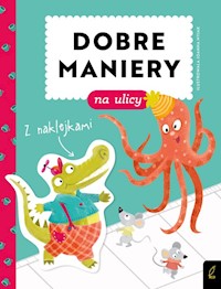 Dobre maniery na ulicy - Wojtkowiak-Skóra Patrycja - książka