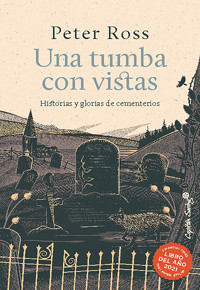 Una tumba con vistas - Peter Ross - ebook