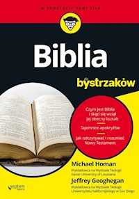 Biblia dla bystrzaków - Geoghegan Jeffrey, Homan Michael - książka
